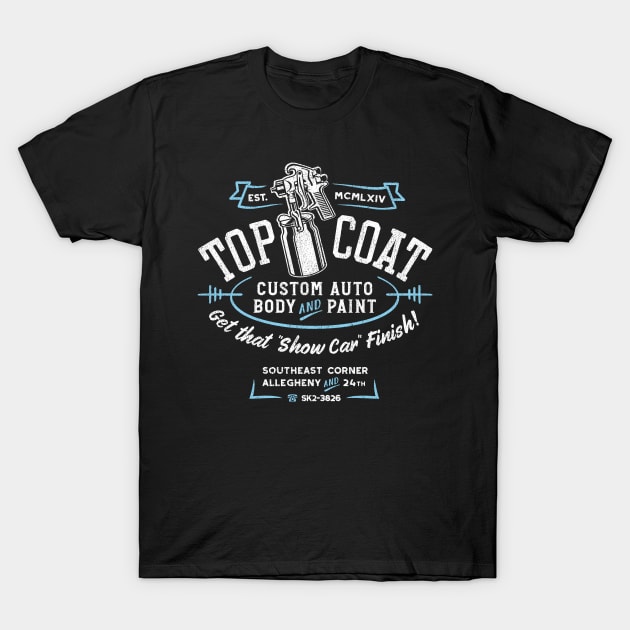 Top Coat Custom Car Paint Shop T-Shirt by artbitz